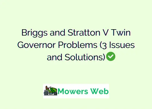 Briggs and Stratton V Twin Governor Problems: Causes, Fixes, and Troubleshooting Guide