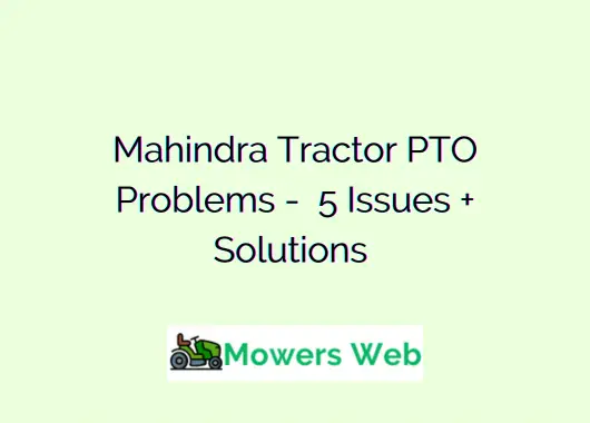Mahindra Tractor PTO Problems: Common Causes, Fixes, and Troubleshooting Tips