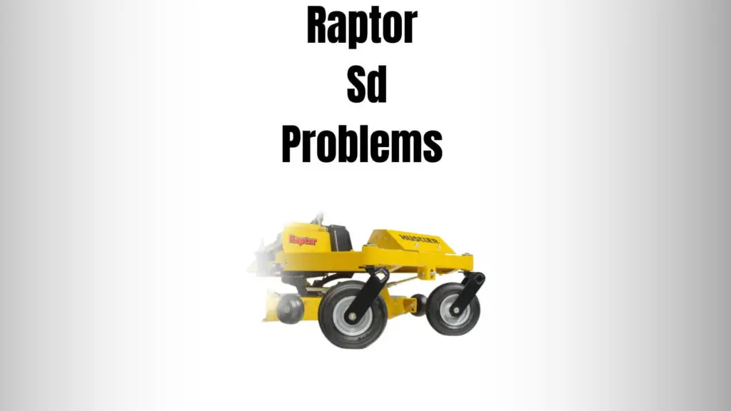 Raptor SD 60 Problems: Common Issues, Causes, and Fixes